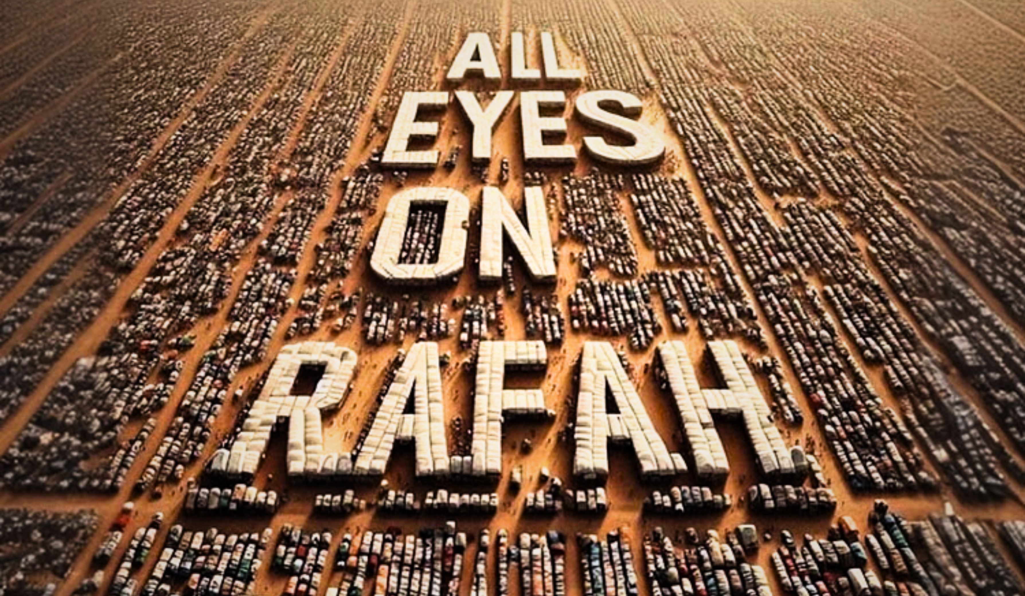 All Eyes on Rafah