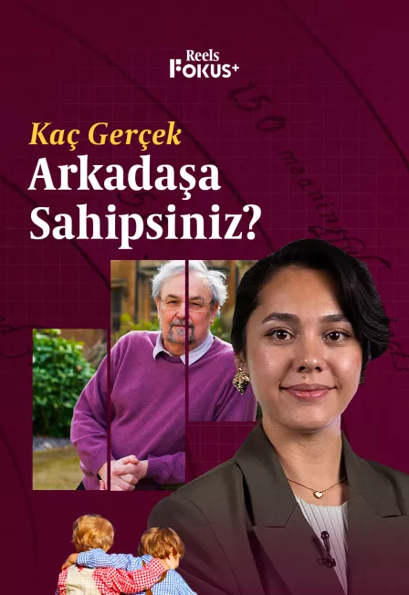 Kaç Gerçek Arkadaşa Sahipsiniz